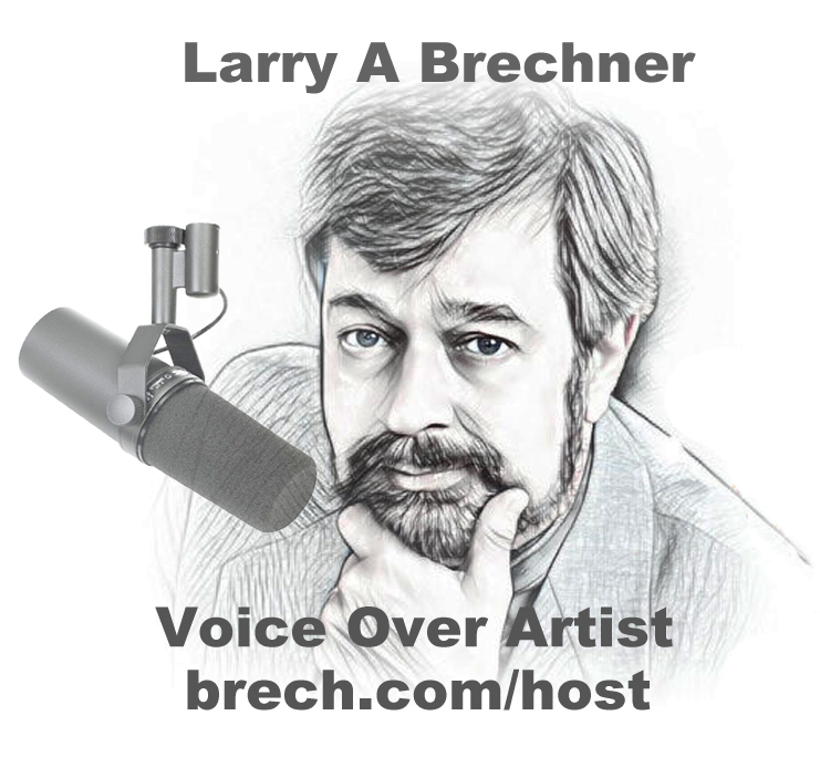 Click for Larry A Brechner - broadcast host